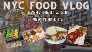 NYC Food Vlog - Everything I Ate